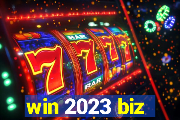 win 2023 biz